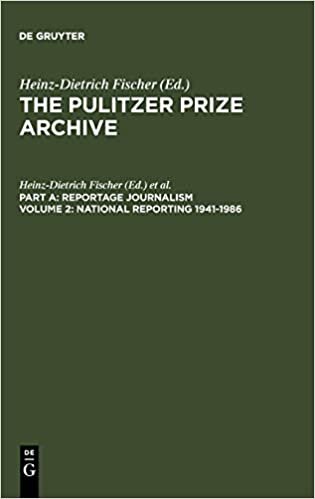 indir National Reporting 1941-1986: National Reporting 1941-1986 Vol 2 (The Pulitzer Prize Archive. Reportage Journalism)