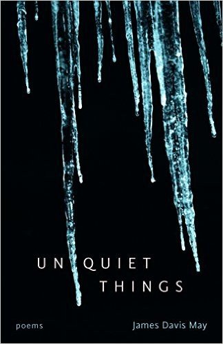 Unquiet Things: Poems