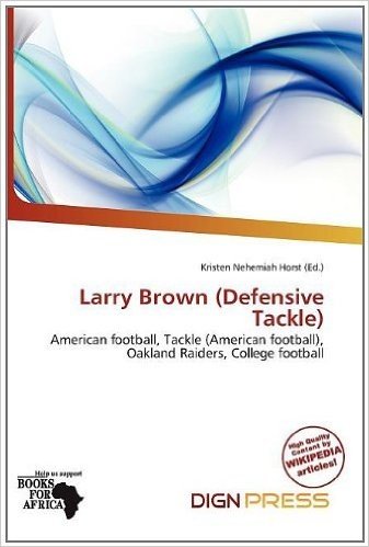Larry Brown (Defensive Tackle)
