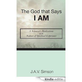 The God that Says I Am (English Edition) [Kindle-editie]