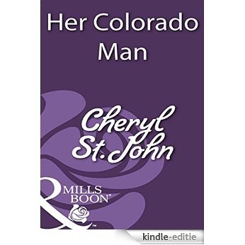 Her Colorado Man (Mills & Boon Historical) [Kindle-editie]