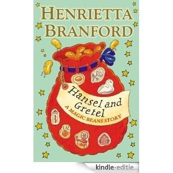 Hansel and Gretel: A Magic Beans Story [Kindle-editie]