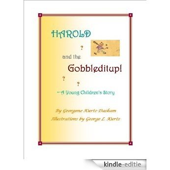 HAROLD and the Gobbleditup! (English Edition) [Kindle-editie]