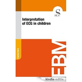 Interpretation of ECG in Children [Kindle-editie]