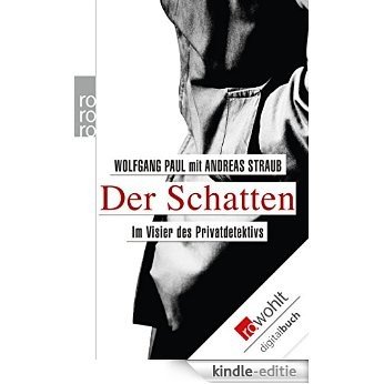 Der Schatten: Im Visier des Privatdetektivs (German Edition) [Kindle-editie]