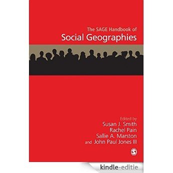 The SAGE Handbook of Social Geographies [Print Replica] [Kindle-editie]