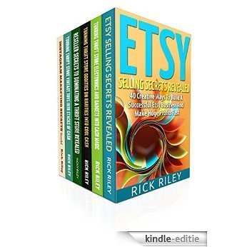 How To Sell On Etsy And eBay Box Set (6 in 1): Learn The Secrets On Exactly How To Sell On Etsy and eBay For Massive Profits (Etsy Selling, eBay Secrets Revealed, Work From Home) (English Edition) [Kindle-editie]