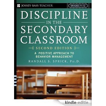 Discipline in the Secondary Classroom: A Positive Approach to Behavior Management [Kindle-editie]
