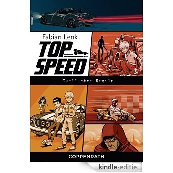 Top Speed - Band 3: Duell ohne Regeln (German Edition) [Kindle-editie]