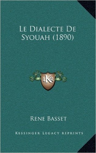 Le Dialecte de Syouah (1890)