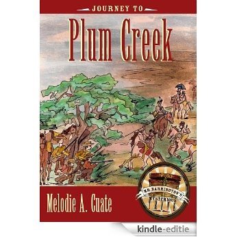 Journey to Plum Creek (Mr. Barrington's Mysterious Trunk) [Kindle-editie]