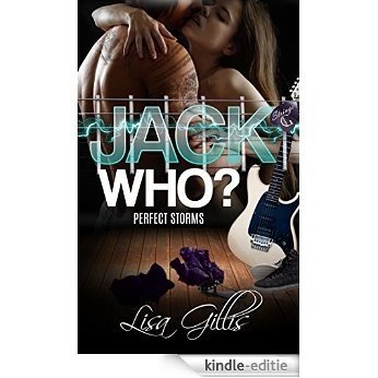 Jack Who?: A Storm Rock Band Romance (Silver Strings Series G-String Set Book 1) (English Edition) [Kindle-editie] beoordelingen