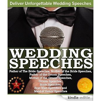 Wedding Speeches - A Practical Guide for Delivering an Unforgettable Wedding Speech and Toasts: Father of The Bride Speeches, Mother of the Bride Speeches, ... by Sam Siv Book 2) (English Edition) [Kindle-editie] beoordelingen