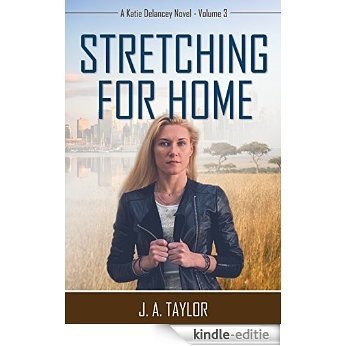 Stretching for Home (A Katie Delancey Novel Book 3) (English Edition) [Kindle-editie] beoordelingen