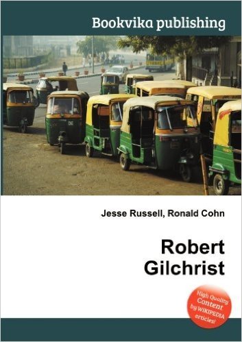 Robert Gilchrist