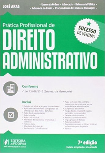 Prática Profissional De Direito Administrativo - 7ª Ed. 2015