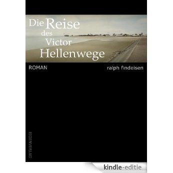 Die Reise des Victor Hellenwege (German Edition) [Kindle-editie] beoordelingen