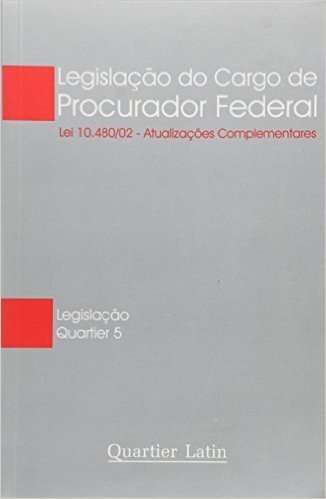 Legislacao Do Cargo De Procurador Federal