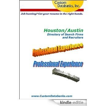 Houston/Austin Directory of Search Firms and Recruiters (Job Hunting? Get Your Resume in the Right Hands) (English Edition) [Kindle-editie] beoordelingen