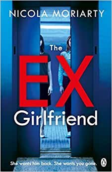 indir The Ex-Girlfriend: The gripping and twisty psychological thriller