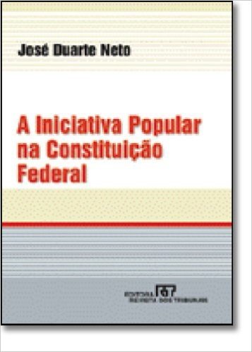 A Iniciativa Popular na Constituição Federal