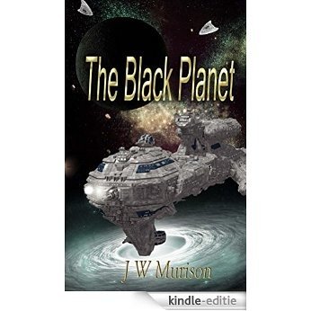 The Black Planet (Steven Gordon series Book 2) (English Edition) [Kindle-editie]