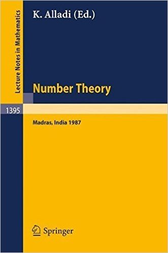 Number Theory, Madras 1987: Proceedings of the International Ramanujan Centenary Conference, Held at Anna University, Madras, India, December 21,