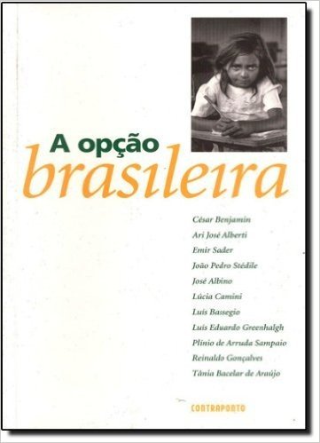 A Opcao Brasileira