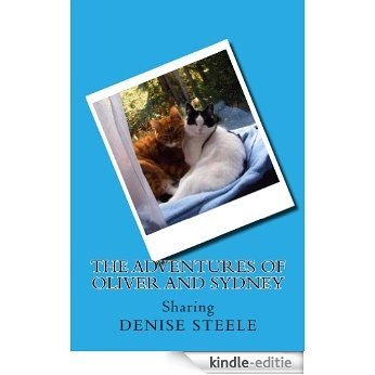 The Adventures of Oliver and Sydney: Sharing (English Edition) [Kindle-editie]