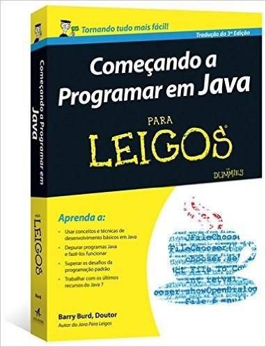 Começando a Programar em Java Para Leigos