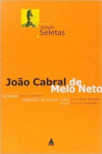 Novas Seletas. João Cabral De Melo Neto