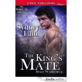 The King's Mate [Space Warriors 2] (Siren Publishing Classic ManLove) [Kindle-editie]