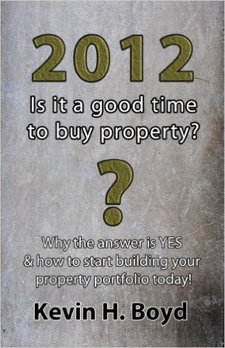 2012 - Is It a Good Time to Buy Property?