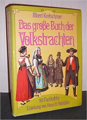 Das grosse Buch der Volkstrachten