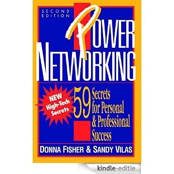 Power Networking: 59 Secrets for Personal & Professional Success [Kindle-editie] beoordelingen