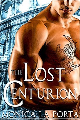 The Lost Centurion (The Immortals Book 1) (English Edition)