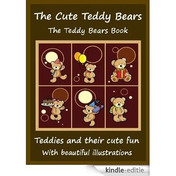 Kids Cute Teddy Bears : The Cute Teddy Bears (English Edition) [Kindle-editie]