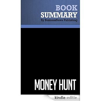 Summary: Money Hunt - Miles Spencer and Cliff Ennico: 27 New Rules For Creating And Growing a Breakaway Business (English Edition) [Kindle-editie]