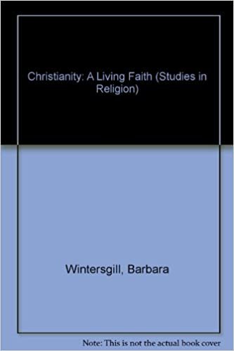 Christianity: A Living Faith (Studies in Religion)