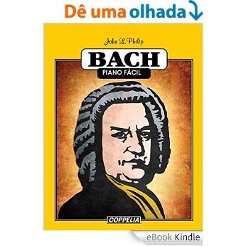 Bach Piano Fácil [eBook Kindle]
