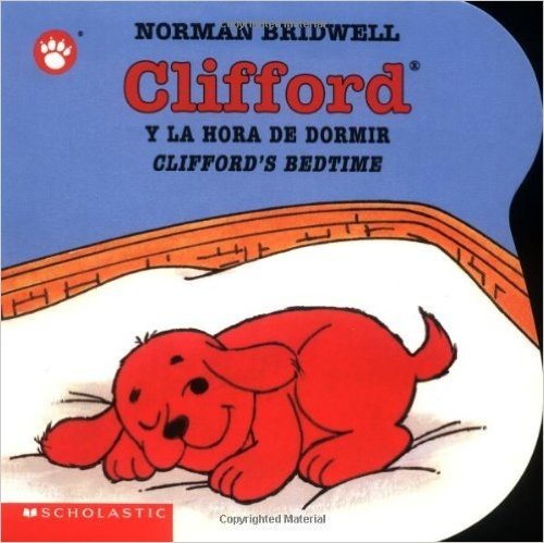 Clifford y la Hora de Dormir/Clifford's Bedtime