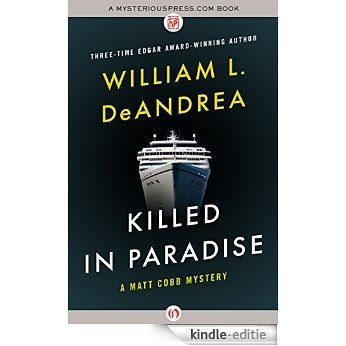 Killed in Paradise (The Matt Cobb Mysteries) [Kindle-editie]
