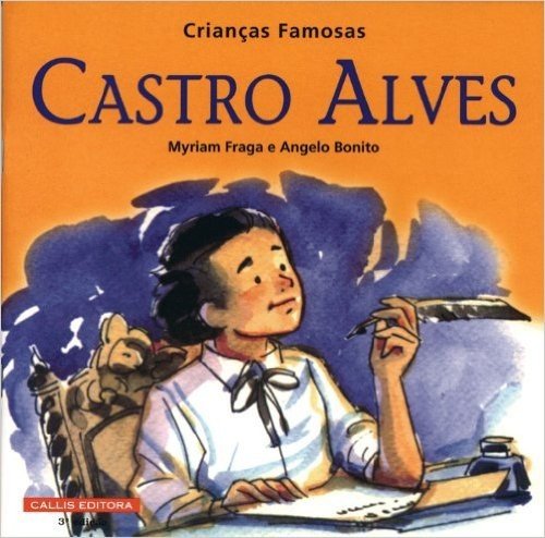 Castro Alves. Crianças Famosas