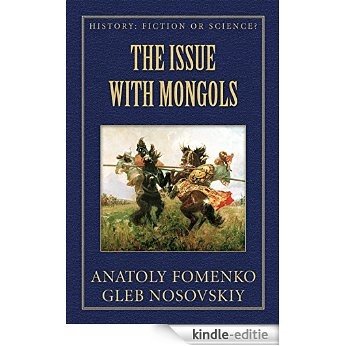 The Issue with Mongols (History Fiction or Science? Book 9) (English Edition) [Kindle-editie]