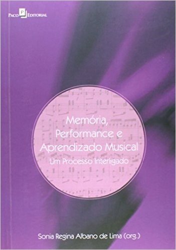 Memória, Performance e Aprendizado Musical