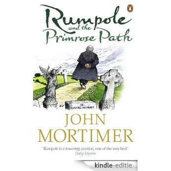 Rumpole and the Primrose Path (Rumpole of the Bailey) [Kindle-editie]