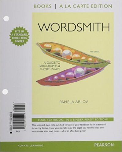 Wordsmith: A Guide to Paragraphs and Short Essays, Books a la Carte Plus Mywritinglab with Etext -- Access Card Package