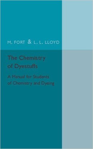 The Chemistry of Dyestuffs: A Manual for Students of Chemistry and Dyeing