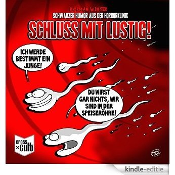 Schwarzer Humor aus der Horrorklinik 2: Schluss mit lustig! (German Edition) [Kindle-editie]