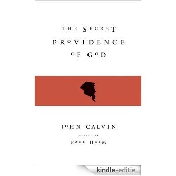 The Secret Providence of God [Kindle-editie]